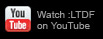 Watch :LTDF on YouTube